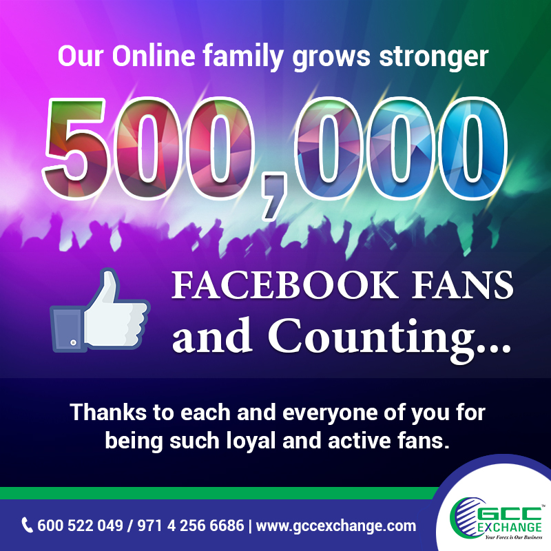 We are growing in numbers - GCC Exchange Latest Milestone: 500, 000 Facebook Fans and Counting!